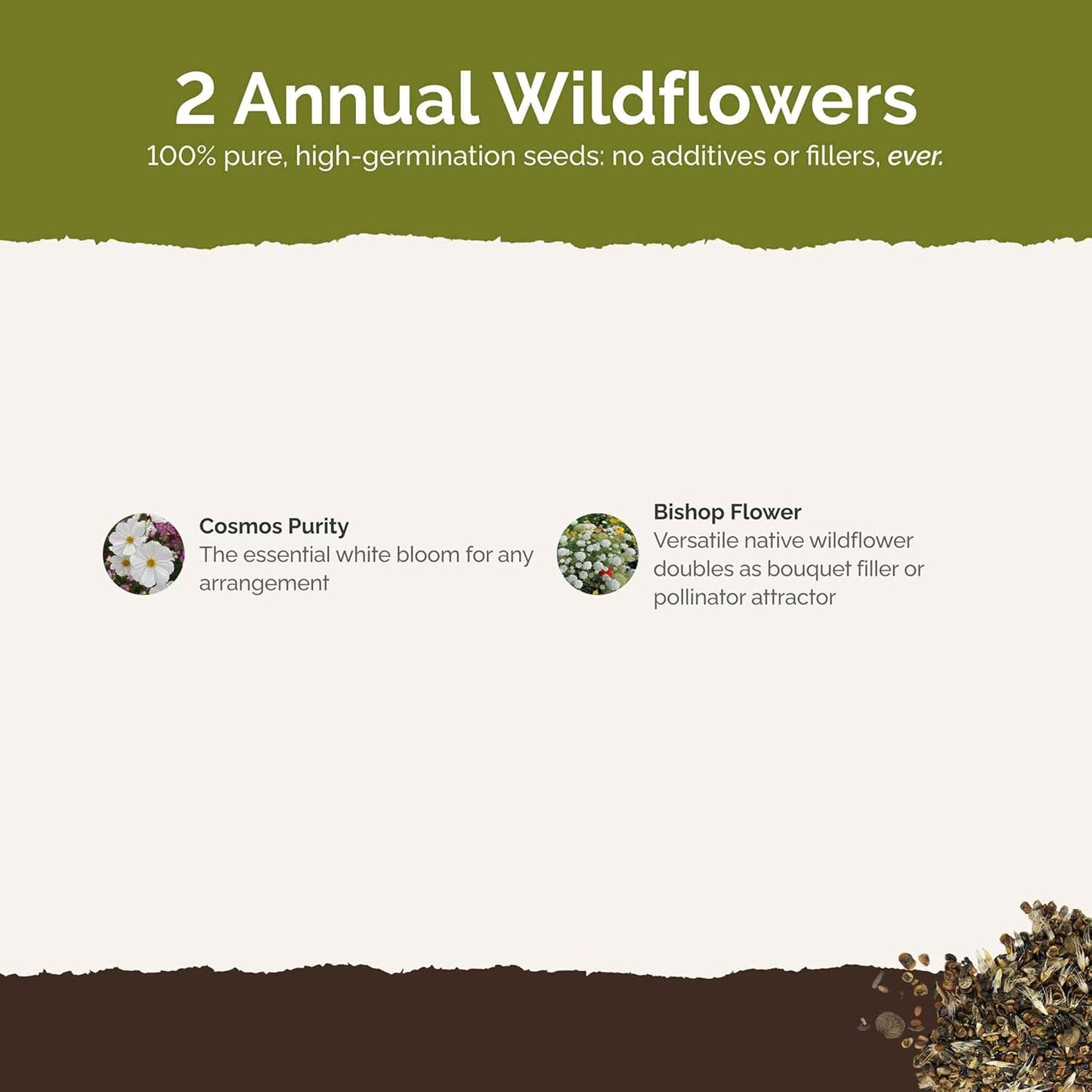 Eden Brothers Moon Garden Flower Mixed Seeds for Planting, 1 oz, 30,000+ Seeds with Cosmos Purity, Bishop's Flower | Attracts Pollinators, Plant in Spring or Fall, Zones 3, 4, 5, 6, 7, 8, 9, 10